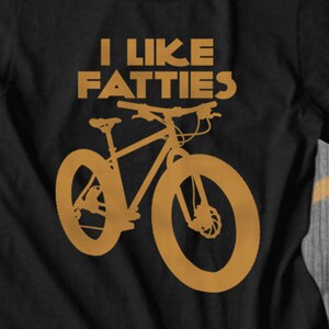 Like Fatty Mountain Bikes T-shirt | mountain bike t-shirt | cycling tee | mtb bike t-shirt | cycling gifts | gifts for cyclist