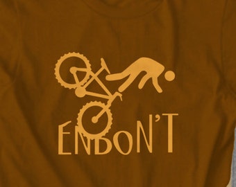 ENDON'T Mountain Bike T-shirt | Free Shipping Fat Tire Bike T-Shirts Cycling T shirts Cycling Cycling tees Funny T-shirts  cycling gifts