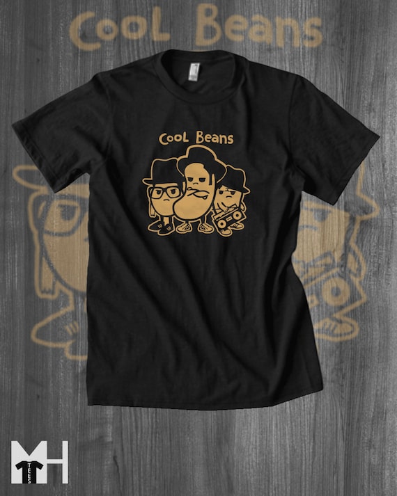 Cool Beans T Shirt, cool beans tees, run dmc shirt, hip hop t shirt, hip hop gift, silly tee, humorous t shirt, funny shirt, retro tee