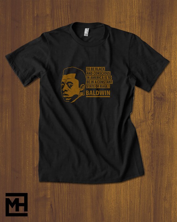 J Baldwin T-Shirt  | Free Shipping | protest t-shirt | protest tee | African American T-shirt | black friday | james baldwin tee