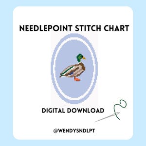 May include: A digital download of a needlepoint stitch chart. The chart features a pixelated illustration of a duck inside a light blue oval. The text "NEEDLEPOINT STITCH CHART" and "DIGITAL DOWNLOAD" are displayed above and below the duck illustration.