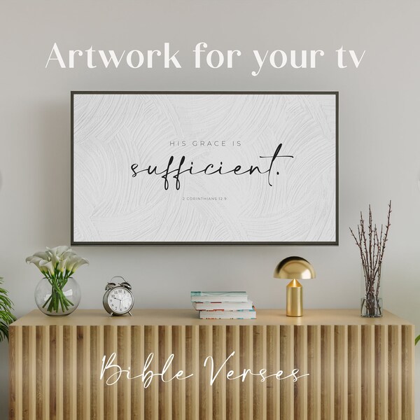 Samsung Frame TV art | "His grace is sufficient" 2 Corinthians 12:9 | Bible verse art | Digital download for tv | Scripture art