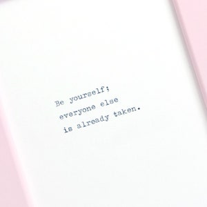 Be Yourself - Handtyped Quote | Inspirational Quote | Typewriter Quote | Typewritten Quote | Quote Print | Art Print | Home Decor