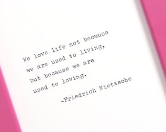 Friedrich Nietzsche - Handtyped Love Quote | Typewriter Quote | Typewritten Quote | Quote Print | Art Print | Home Decor