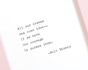 Walt Disney - Handtyped Quote | Inspirational Quote | Typewriter Quote | Typewritten Quote | Quote Print | Art Print | Home Decor