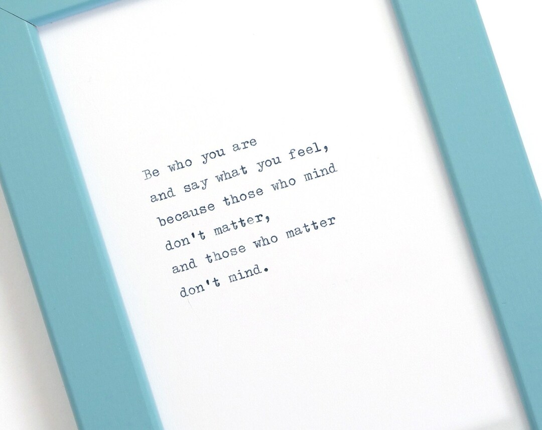 Be Who You Are Handtyped Quote Inspirational Quote Typewriter Quote