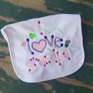 Baby Bib , Baby Gift , Baby Gift Set , I Love Grandpa , Baby&#39;s Embroidered Bib