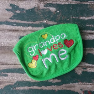 Baby Bib , Baby Gift , Embroidered Baby Gift , Grandpa Loves Me , Baby&#39;s Embroidered Bib