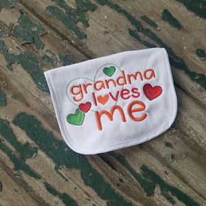 Baby Bib , Baby Gift , Embroidered Baby Gift , Grandma Loves Me , Baby&#39;s Embroidered Bib