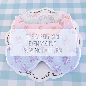 Sleepy girl Eyemask bundle beginner sewing pattern