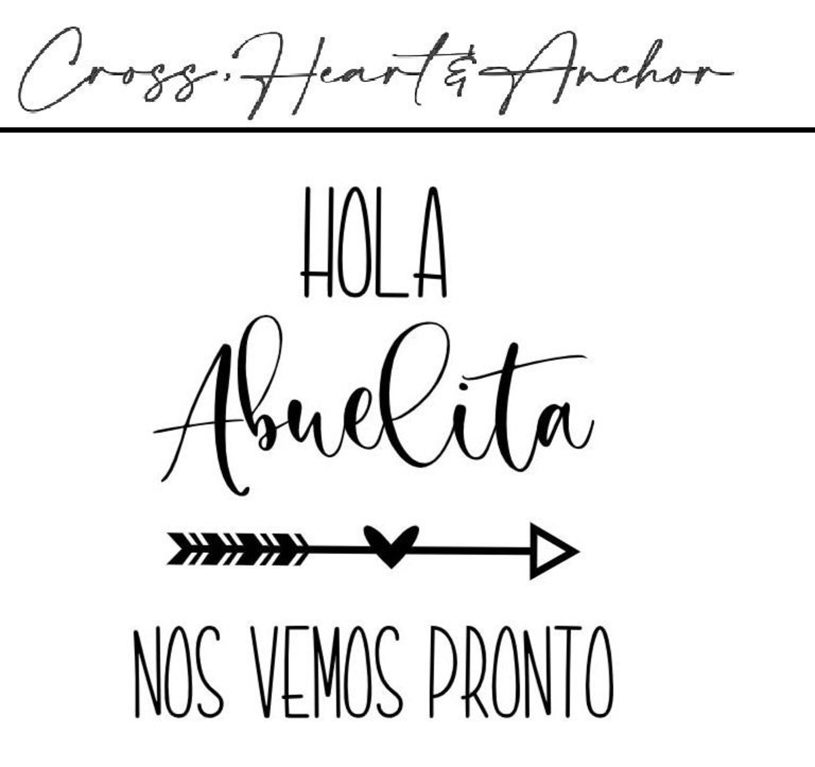 Hola Abuelita Nos Vemos Pronto SVG Cut File for Cricut and Silhouette
