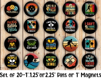 Pickleball Designs - Set of 20 Buttons or Magnets - 1", 1.25" or 2.25" pin buttons or 1" magnets - Pickleball Badges