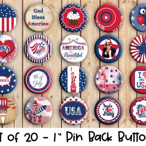 Patriotic Themed Pins - Set of 20 Buttons or Magnets - 1&quot; or 1.25&quot; pin buttons or 1&quot; magnets - 4th of July Buttons - Patriotic Badges