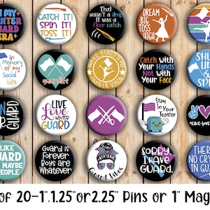 Winterguard Designs - Set of 20 Buttons or Magnets - 1" or 1.25" pin buttons or magnets - Color Guard pins - Winter Guard Sayings