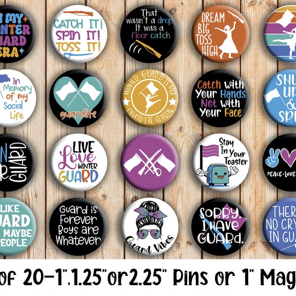Winterguard Designs - Set of 20 Buttons or Magnets - 1", 1.25" or 2.25" pin buttons or 1" magnets - Color Guard pins - Winter Guard Sayings