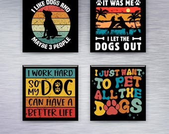 Dog Lover Magnets - Set of 4 Magnets - 2x2" Fridge Magnet