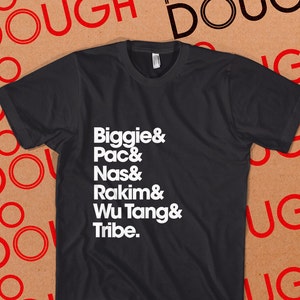 2020 Version: Biggie 2 Pac Nas Rakim Wu-Tang Tribe ATCQ BLACK T-Shirt Hip Hop DJ
