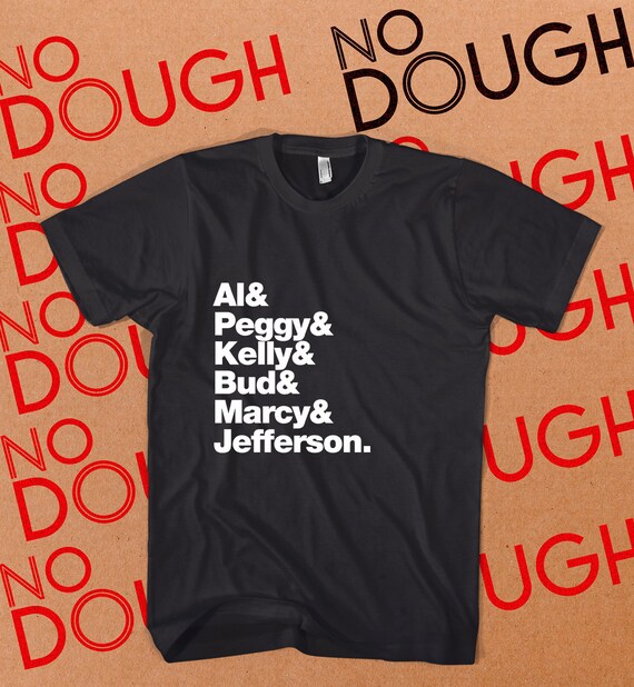 Married With Children Shirt, Cotton Shirt, Al Bundy, Helvetica 