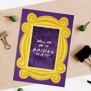 Friends Bridesmaids Proposal