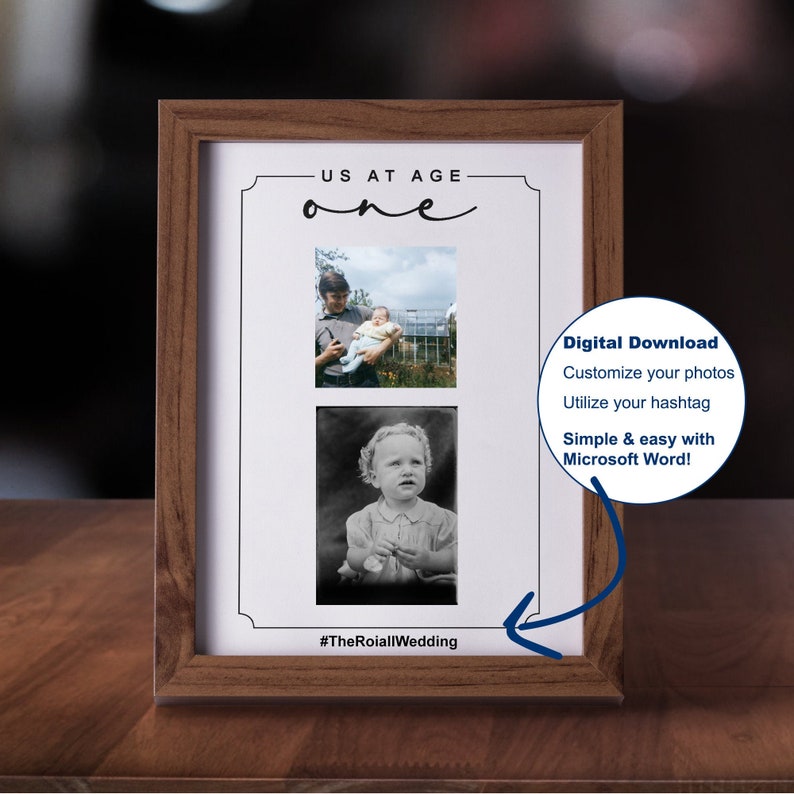 May include: A framed print with two photos, one in color and one in black and white, with the text "US AT AGE ONE". The frame is brown, and the print includes the hashtag "#TheRoiallWedding".