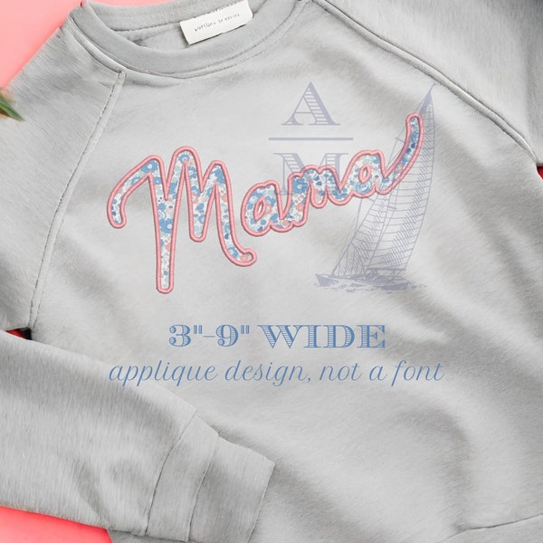 Mama Applique Embroidery Design for Machine Embroidery, for Moms, Satin Finish Applique File, Cursive Font, Great for Apparel, 3" to 9" wide