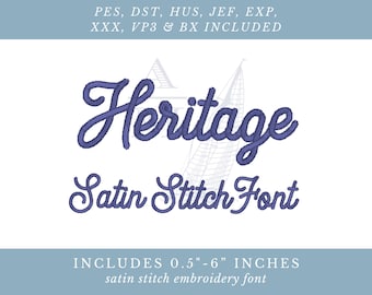 Script Satin Stitch Embroidery Font | Heritage Satin | small to large sizes 0.5-6 inches | cursive for machine embroidery