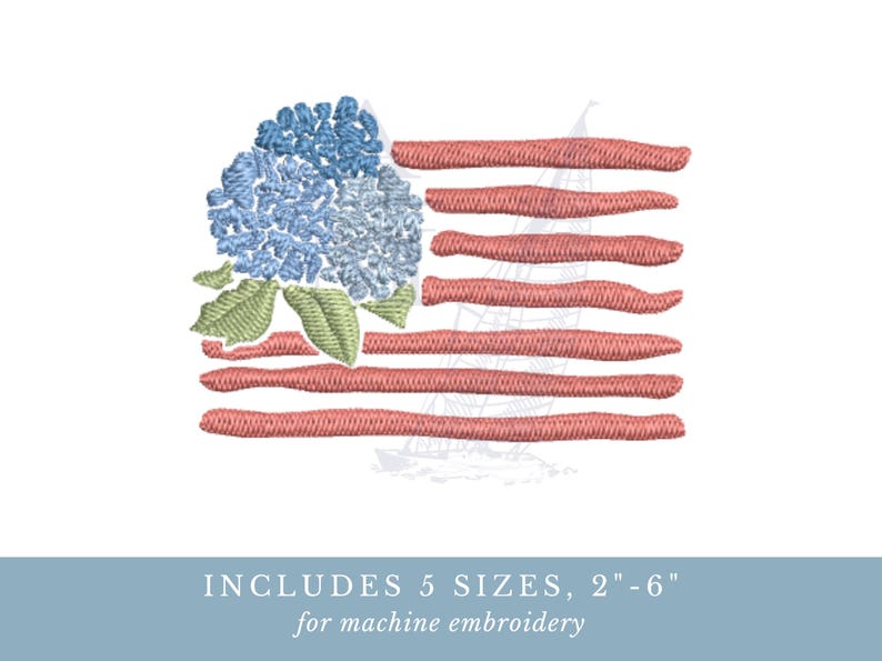 K&ouml;nnte beinhalten: Gesticktes amerikanisches Flaggen-Design mit blauen Hortensienbl&uuml;ten und gr&uuml;nen Bl&auml;ttern in der oberen linken Ecke. Die Streifen der Flagge sind rot. Der Text unten lautet: "INCLUDES 5 SIZES, 5 cm - 15 cm for machine embroidery."
