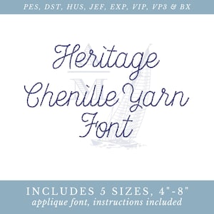 Chenille yarn script embroidery font | heritage by annapolis monograms | bx included | 4"–8" | machine embroidery digital
