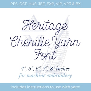 Chenille yarn script embroidery font | heritage by annapolis monograms | bx included | 4"–8" | machine embroidery digital