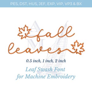 Fall leaves script embroidery font | autumn letters | bx included | 3 sizes | thanksgiving machine embroidery digital