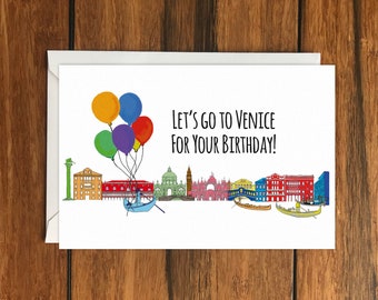 Lets go to Venice for your Birthday greeting card A6