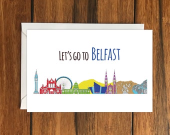 Let's Go To Belfast greeting card A6