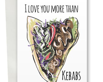 Ich liebe dich mehr als Kebabs Grußkarte A6