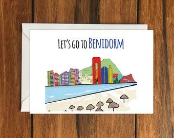 Let's Go To Benidorm greeting card A6