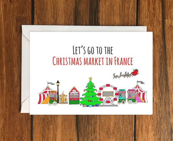 Let S Go To The Christmas Market In France Greeting Card Etsy