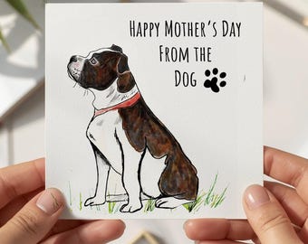 Happy Mother's Day From the Dog Brindle Colour Boxer greeting card 144 x 144mm