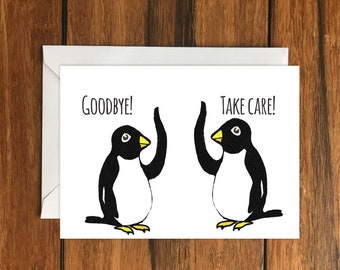 Goodbye! Take Care! penguins Blank greeting card A6