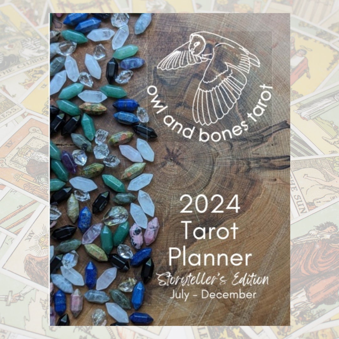 2024 Owl and Bones Tarot Storyteller's Edition Volume II DIGITAL Planner  july December 