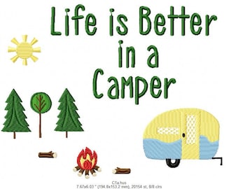 Life Is Better in a Camper Machine Embroidery Design - Digital Delivery