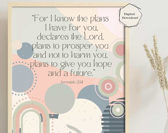 Bible Verse Printable Art | Digital Downloadable | Inspirational and Religious Home Decor | Boho Art | Nursery Printable Art | Jeremiah 29
