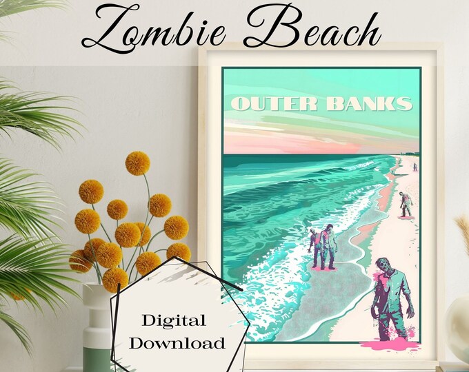 Zombie Beach OuterBanks Digital Download Art, Zombie Print, Quirky Wall Art, Trendy Dorm Room Wall Art, Eclectic Art, Coastal Wall Art