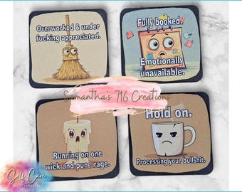 Funny Rude Quote Coaster: Sarcastic Adult Humor Drink Coaster