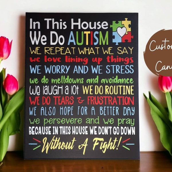 In This House We Do Autism Sign, Autism Awareness, Personalized Family Gifts, Custom Family Rules, Autism Acceptance, Housewarming Gifts