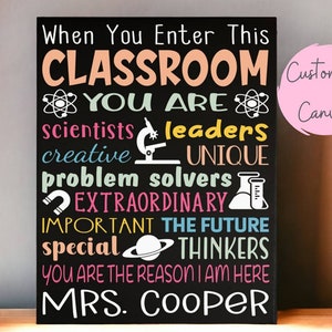 When You Enter This Classroom, Science Classroom Decor, Science Teacher Gifts, Biology Teacher, Chemistry Teacher, You Are Scientists