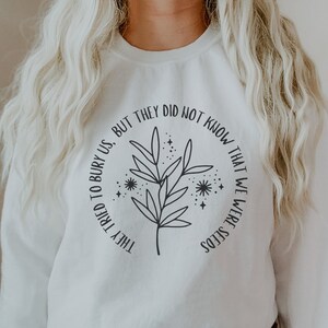 They Tried to Bury Us but They Didn't Know We Were Seeds - Etsy