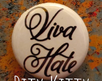 1 inch Button - Viva Hate (fancy) - Morrissey inspired