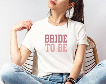 Bride to be T-shirt, Bride Shirt, Engagement Shirt, Honeymoon Shirt, Bride Gift, Bridal Shower Gift, Bride Tshirt, Future Mrs