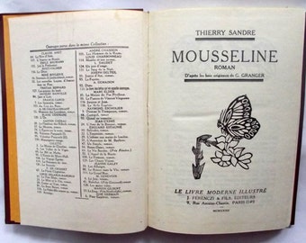 Mousseline Roman von Thierry Sandre 1932 Französisch Paris antikes altes seltenes Buch Frankreich