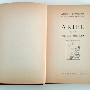 Vintage book Andre Maurois Ariel ou la vie de Shelley (Calmann Levy), 1939 France Paris, French collectible books