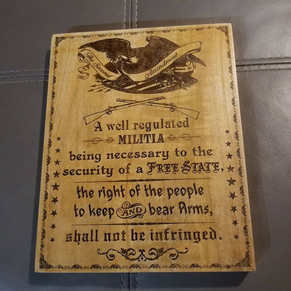 2nd Amendment wall hanging, laser engraved second amendment, 5th anniversary gift